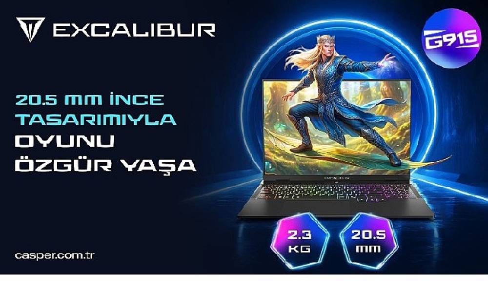 Sınırları aşan performans, hafif ve ince tasarım: Excalibur G915