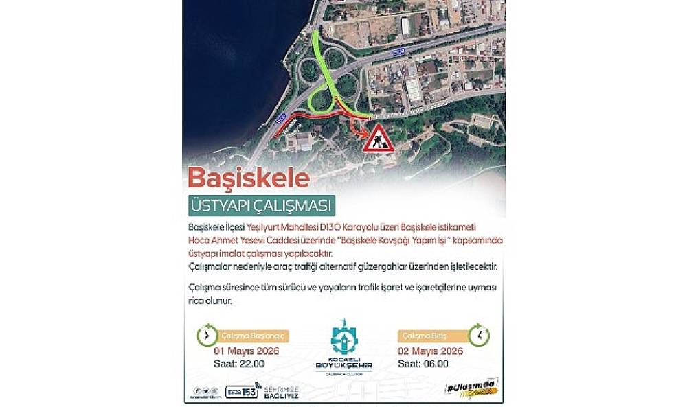 D-130 ge&ccedil;ici olarak trafiğe kapatılacak