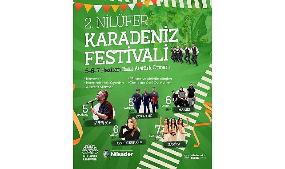 2. Nil&uuml;fer Karadeniz Festivali 5 Haziran'da başlıyor