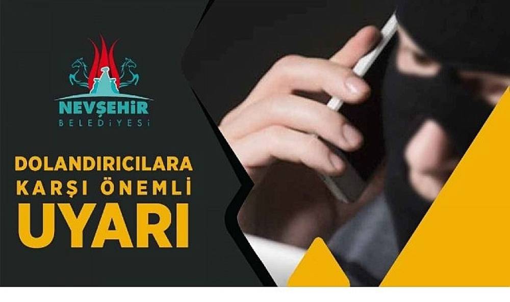 Nevşehir Belediyesi Sahte Yardım Taleplerine Karşı Uyardı