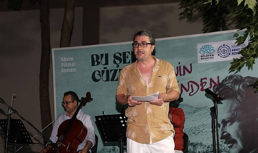 N&acirc;zım Hikmet Nil&uuml;fer'de anıldı