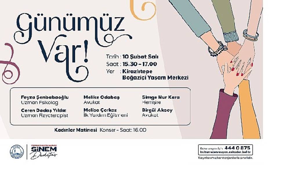 &Uuml;sk&uuml;dar'da &ldquo;G&uuml;n&uuml;m&uuml;z Var!" Etkinliği Başlıyor