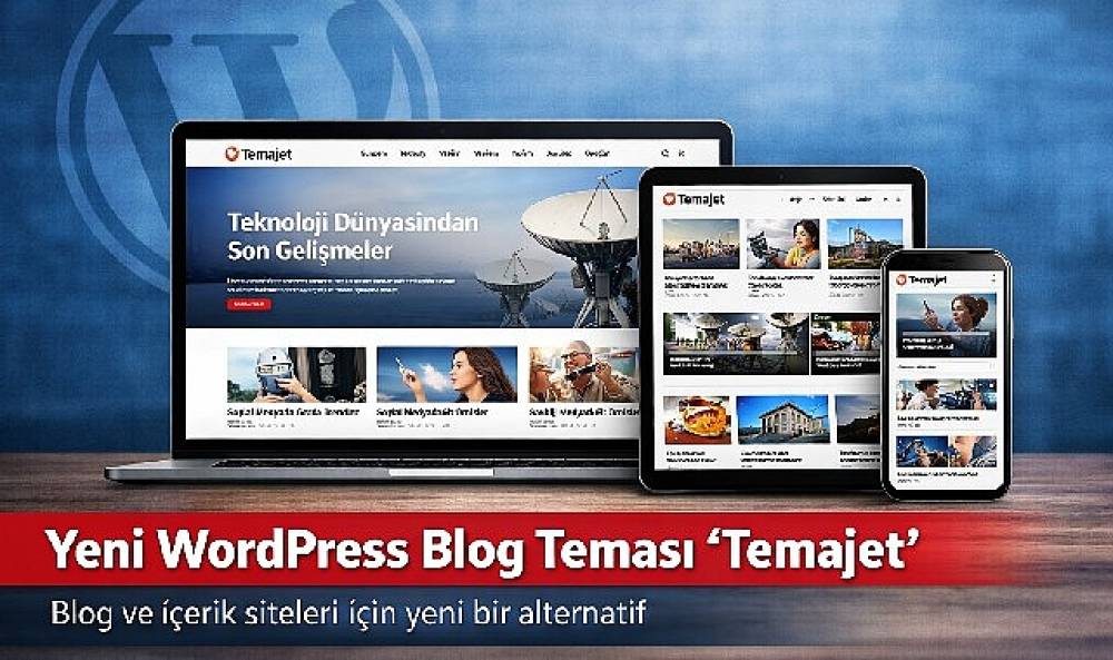 WordPress Kullanıcıları İ&ccedil;in Yeni Bir Blog Teması: Temajet