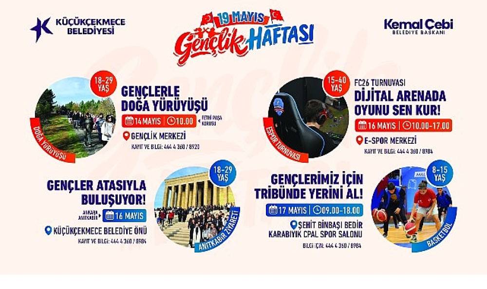 K&uuml;&ccedil;&uuml;k&ccedil;ekmece'de 19 Mayıs Gen&ccedil;lik Haftası Etkinlikleri Başlıyor