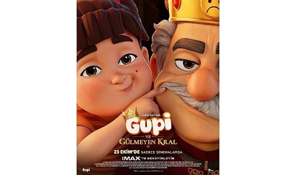 Gupi ve G&uuml;lmeyen Kral T&uuml;rkiye'nin ilk IMAX&reg; animasyon filmi oluyor