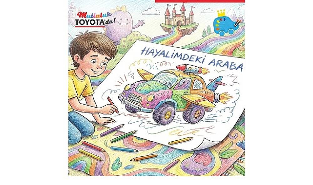Toyota &ldquo;Hayalimdeki Araba" Yarışmasıyla &Ccedil;ocuklar Geleceği Tasarlıyor