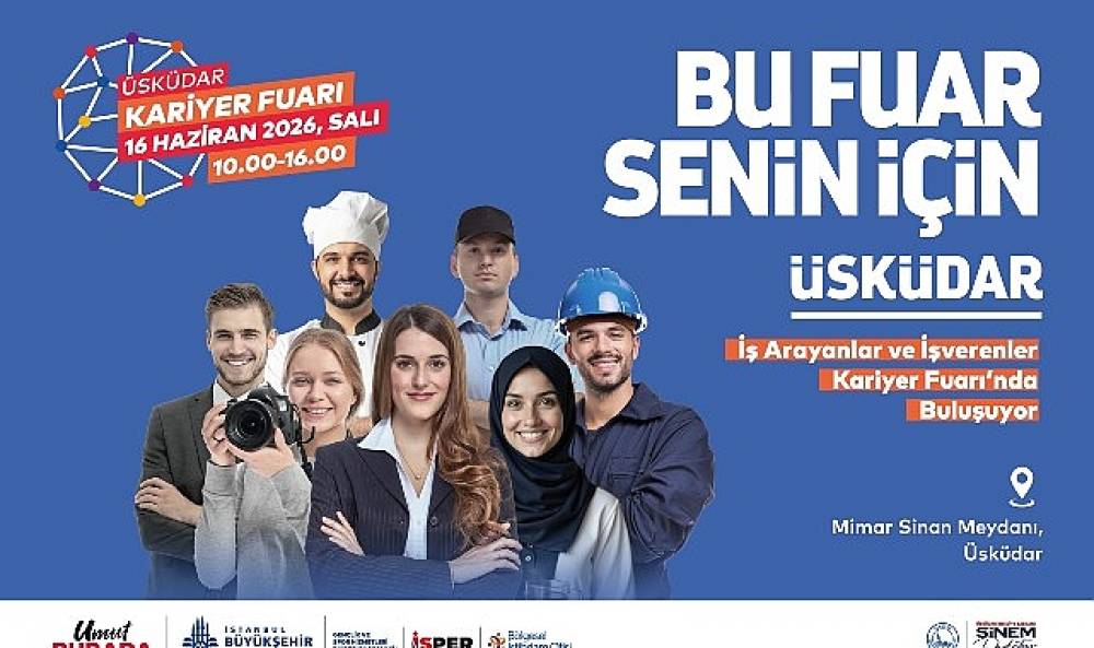&Uuml;sk&uuml;dar'da İstihdam Buluşması: 30 Firma, 250'den Fazla İş Fırsatı