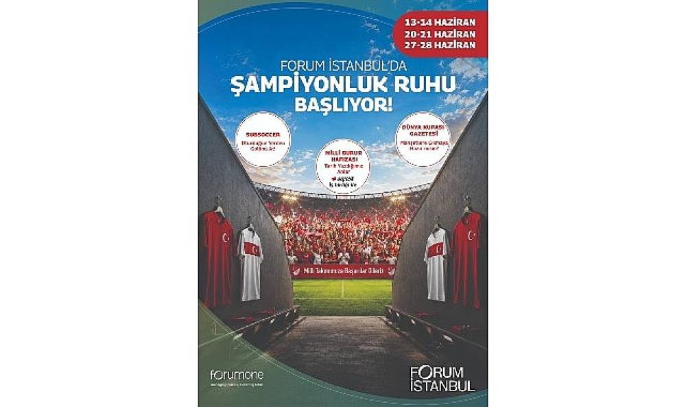 Forum İstanbul'da D&uuml;nya Kupası temalı etkinlik g&uuml;nleri başlıyor
