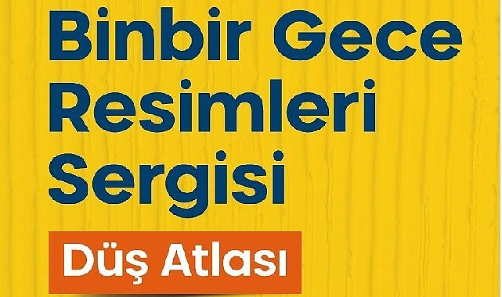 "Binbir Gece Resimleri" sergisi 16 Şubat'ta a&ccedil;ılıyor