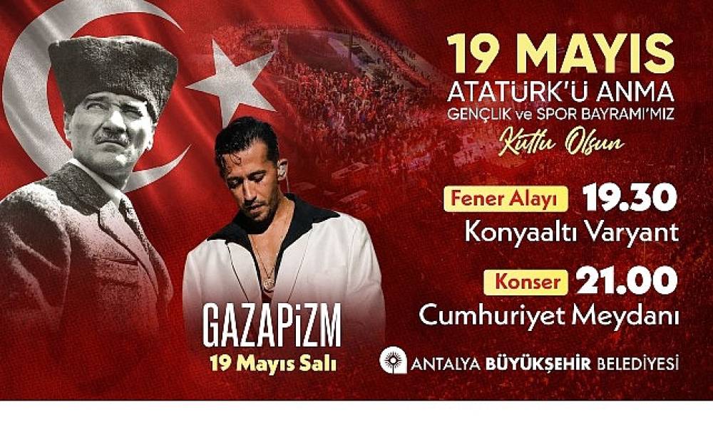 19 Mayıs Antalya'da dolu dolu kutlanacak