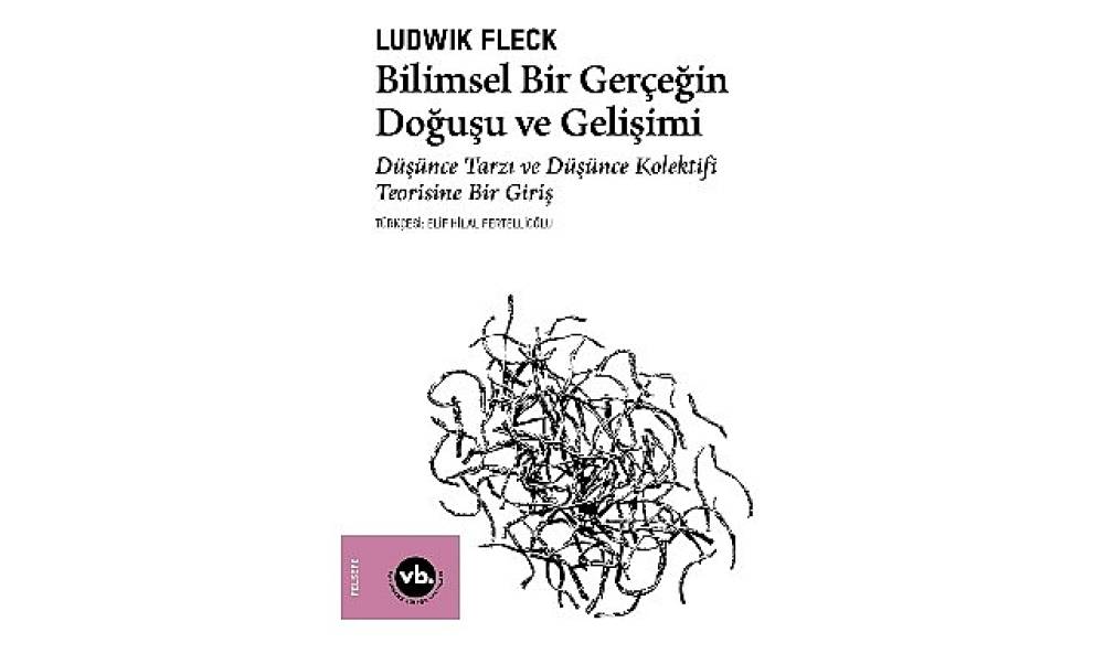VBKY &ldquo;Bilimsel Bir Ger&ccedil;eğin Doğuşu ve Gelişimi"ni yayımladı   