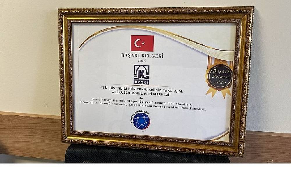 KOSKİ'ye &ldquo;Dijital Birliktelik Zirvesi"nde Başarı Belgesi