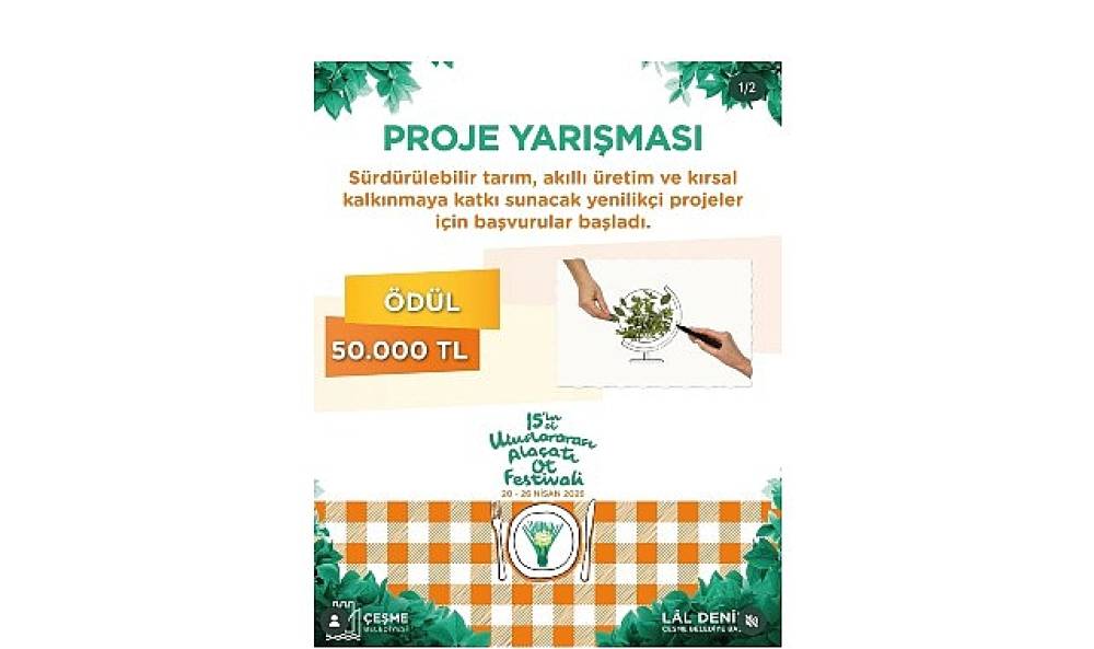    15. Uluslararası Ala&ccedil;atı Ot Festivali S&uuml;rd&uuml;r&uuml;lebilir Tarım Proje Yarışması'nda &ouml;n değerlendirme tamamlandı