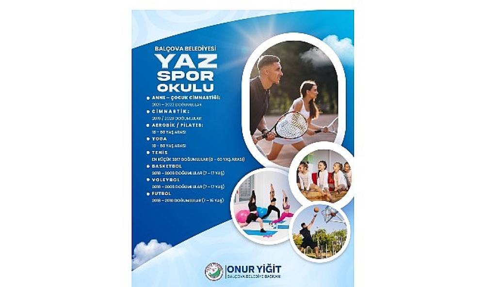 Bal&ccedil;ova'da Yaz Spor Okulları İ&ccedil;in Kayıt Heyecanı Başladı