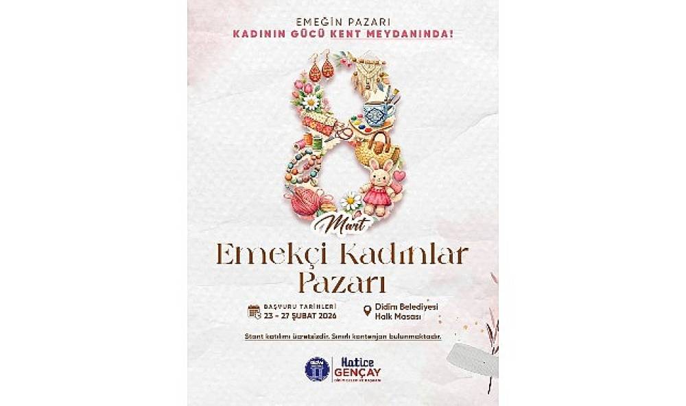 Emek&ccedil;i Kadınlarımız &Uuml;r&uuml;nlerini Didimlilerle Buluşturacak