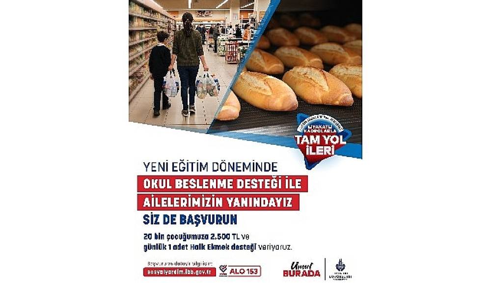 İBB Okul Beslenme Desteği yeni d&ouml;nem başvuruları başlıyor