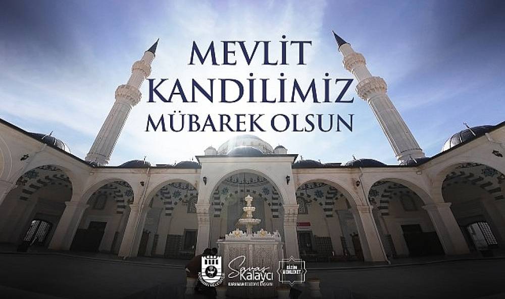 Belediye Başkanı Savaş Kalaycı'nın Mevlit Kandili Mesajı