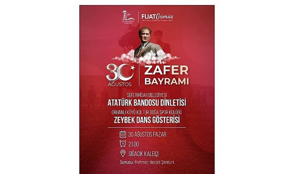 Seferihisar'da 30 Ağustos Zafer Bayramı coşkuyla kutlanacak
