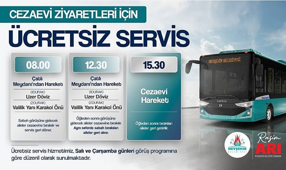 Nevşehir Belediyesi'nden Cezaevi Ziyaretleri İ&ccedil;in &Uuml;CRETSİZ Servis İmk&acirc;nı