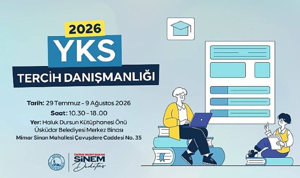 &Uuml;sk&uuml;dar Belediyesi'nden &Uuml;niversite Adaylarına YKS Tercih Danışmanlığı