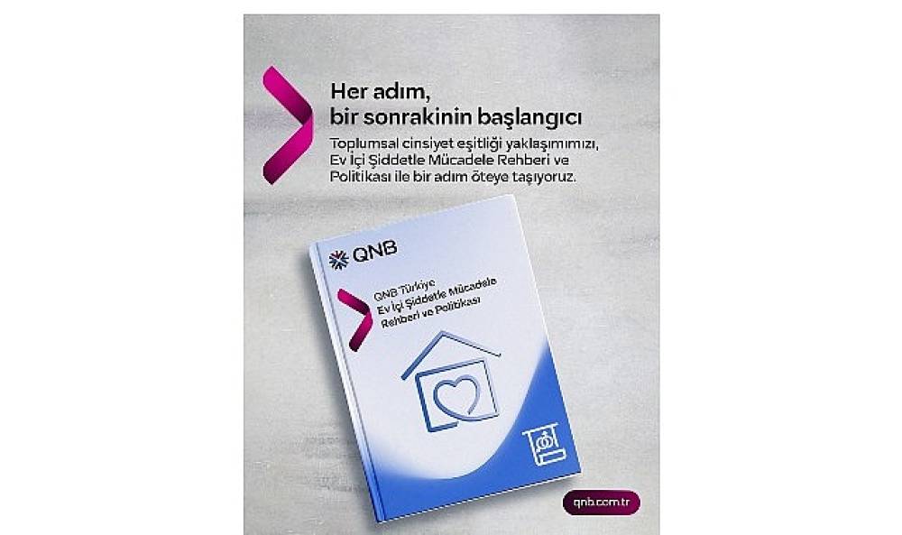 QNB T&uuml;rkiye, Toplumsal Cinsiyet Eşitliği Yolculuğunu Ev İ&ccedil;i Şiddetle M&uuml;cadele Rehberi ve Politikası ile Bir Adım İleri Taşıdı