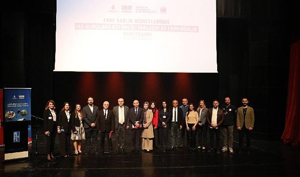 İBB'den yaşlı bakımında b&uuml;t&uuml;nc&uuml;l yaklaşım konferansı
