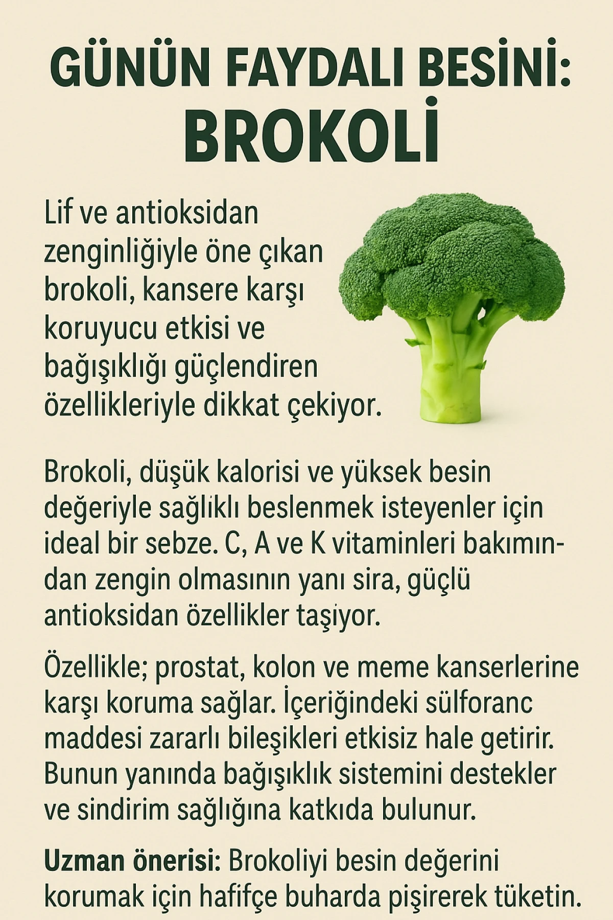 GÜNÜN FAYDALI BESİNİ: BROKOLİ